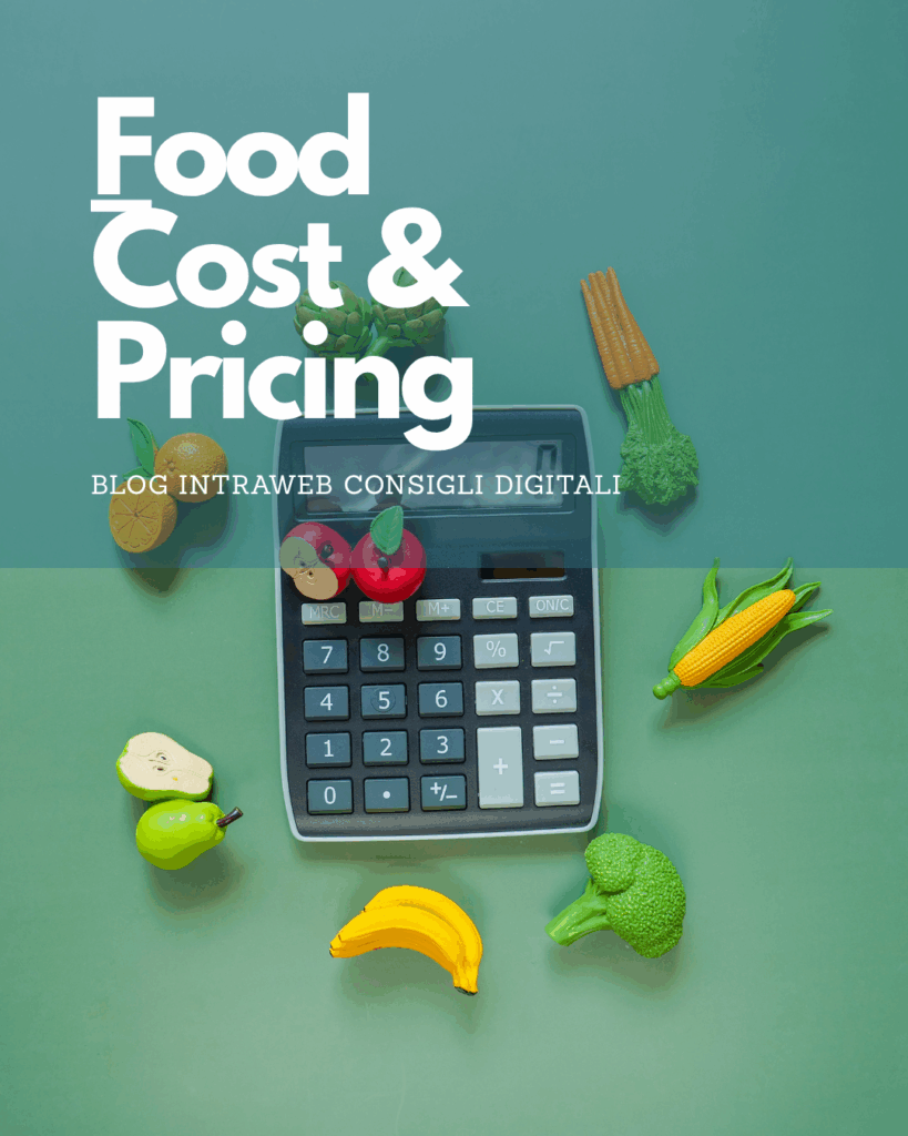 food cost e pricing ristorante